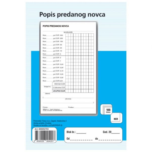OBRAZAC A-47A/NCR/EUR POPIS PREDANOG NOVCA FOKUS